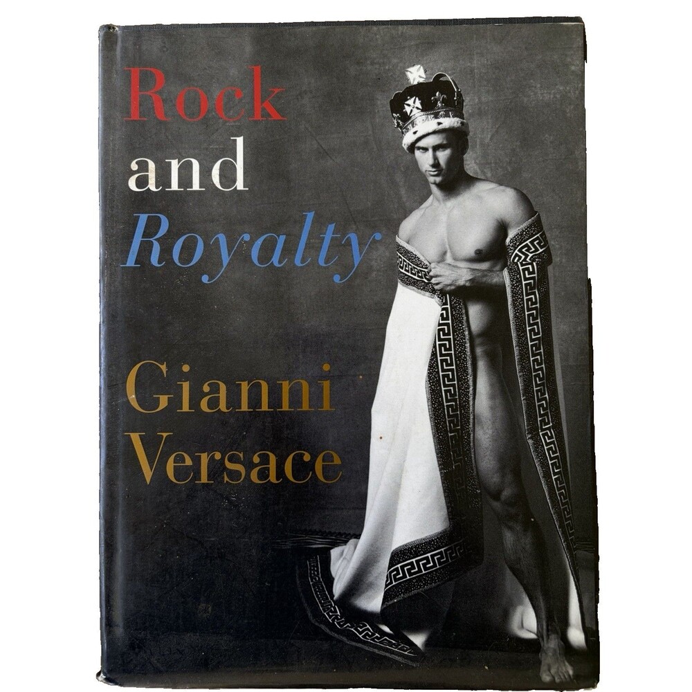 Rock and Royalty Gianni Versace Hardcover Photography Book